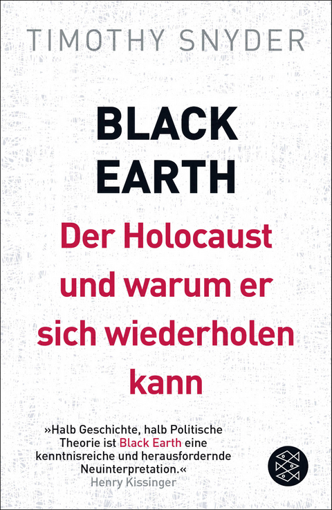 Black Earth: Der Holocaust und warum er sich wiederholen kann - Timothy Snyder