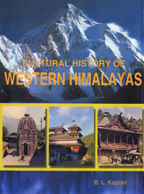 Cultural History of Western Himalayas - B. L. Kapoor