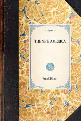 The New America -  Frank Dilnot