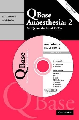 QBase Anaesthesia: Volume 2 - Edward Hammond, Andrew McIndoe