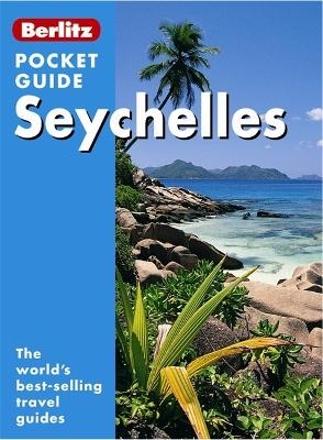 Berlitz: Seychelles Pocket Guide -  APA Publications Limited