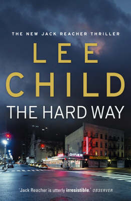 The Hard Way - Lee Child