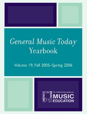 General Music Today Yearbook - MENC: The National Association for Music Education