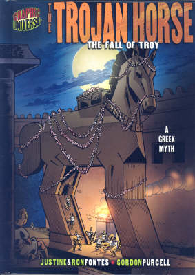 The Trojan Horse - Justine Fontes, Ron Fontes