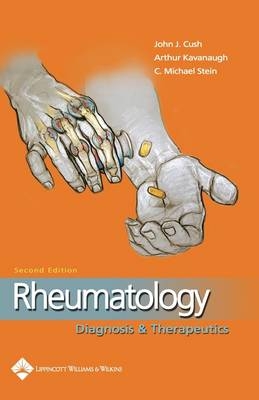 Rheumatology - John J. Cush, Arthur F. Kavanaugh, C.M. Stein