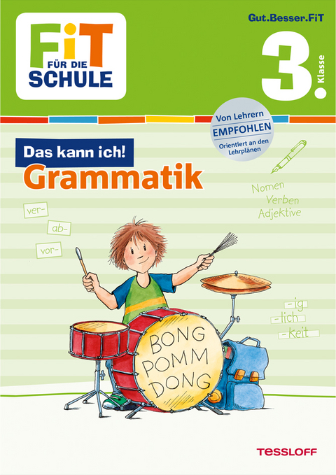 FiT FÜR DIE SCHULE: Das kann ich! Grammatik 3. Klasse - Andrea Essers