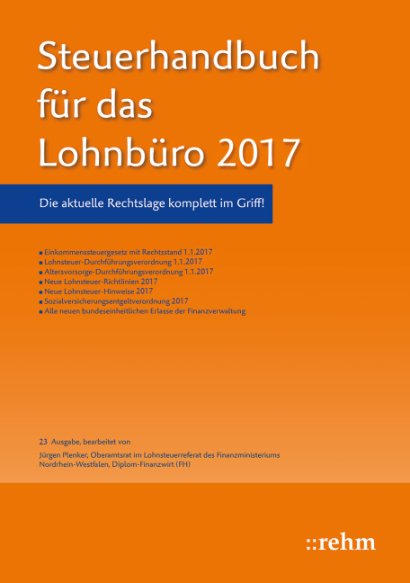 Steuerhandbuch für das Lohnbüro 2017 - Jürgen Plenker