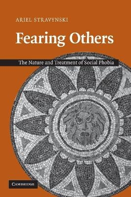 Fearing Others - Ariel Stravynski