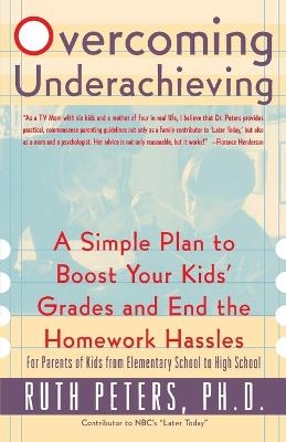 Overcoming Underachieving - Ruth Peters