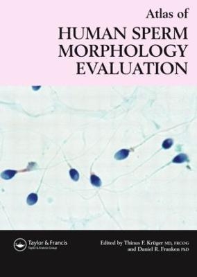 Atlas of Human Sperm Morphology Evaluation - 