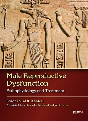 Male Sexual and Reproductive Dysfunction - 