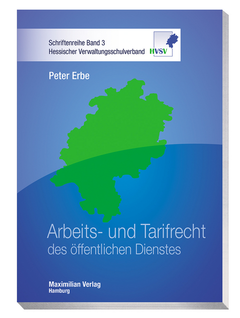 Arbeits- und Tarifrecht des öffentlichen Dienstes - Peter Erbe