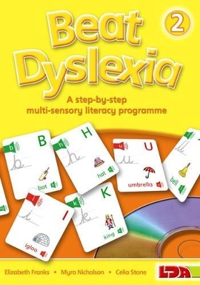 Beat Dyslexia - Elizabeth Franks, Myra Nicholson, Celia Stone