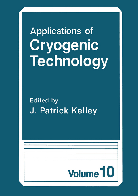 Applications of Cryogenic Technology - 