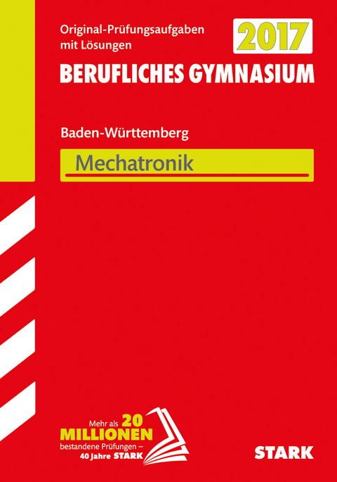 Abiturprüfung Berufliches Gymnasium Baden-Württemberg - Mechatronik TG