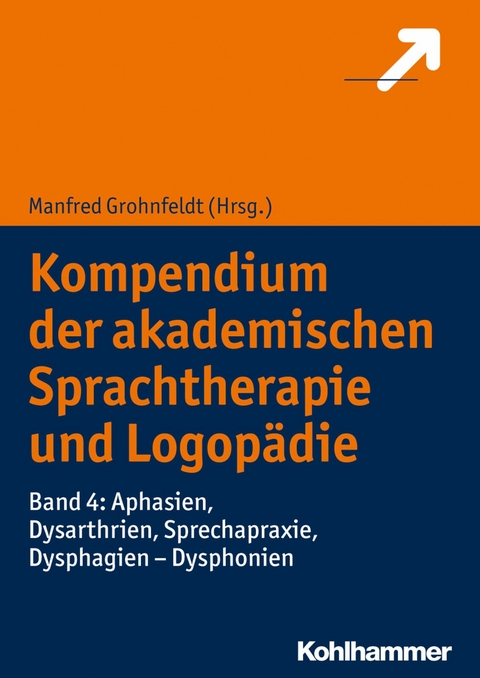 Kompendium der akademischen Sprachtherapie und Logopädie - 