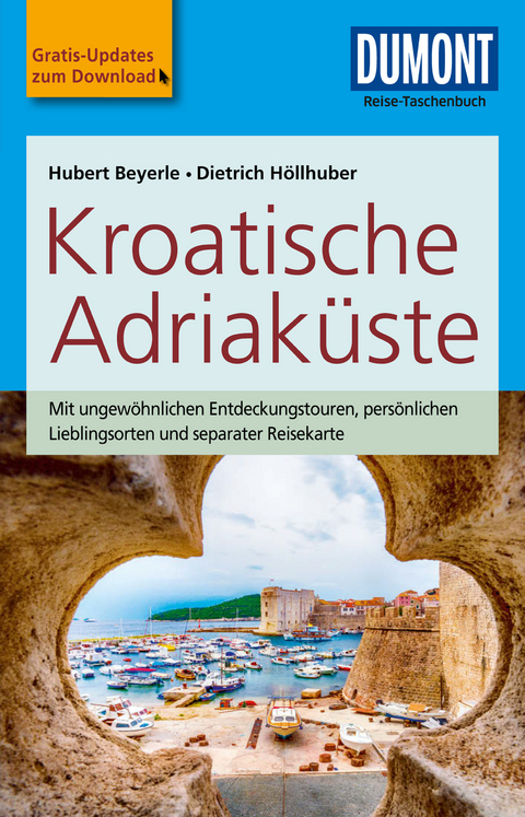 DuMont Reise-Taschenbuch Reiseführer Kroatische Adriaküste - Hubert Beyerle