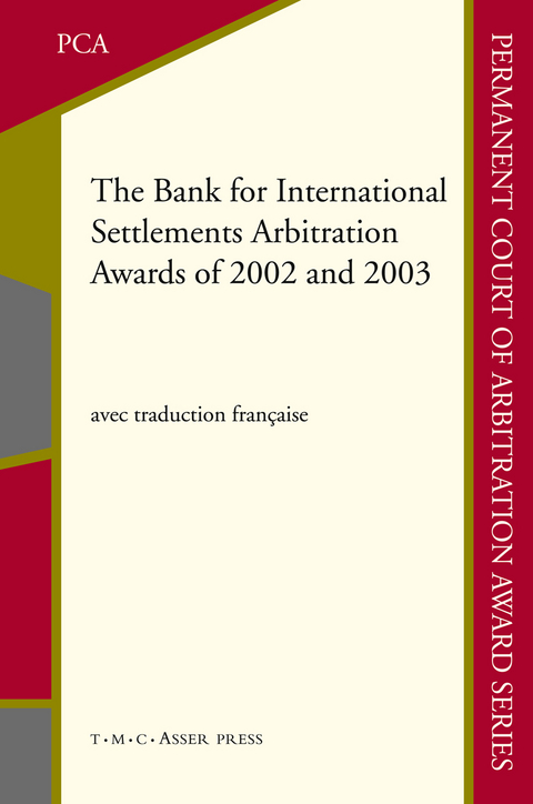 The Bank for International Settlements Arbitration Awards of 2002 and 2003 - 