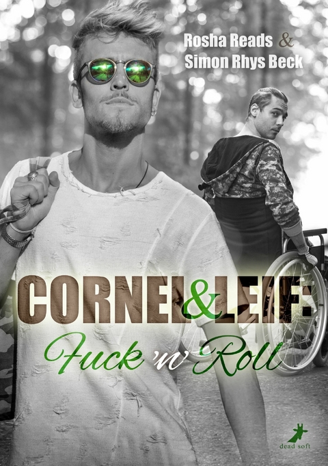 Cornel und Leif: Fuck 'n' Roll - Simon Rhys Beck, Rosha Reads
