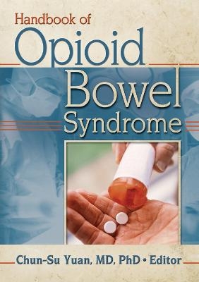 Handbook of Opioid Bowel Syndrome - 