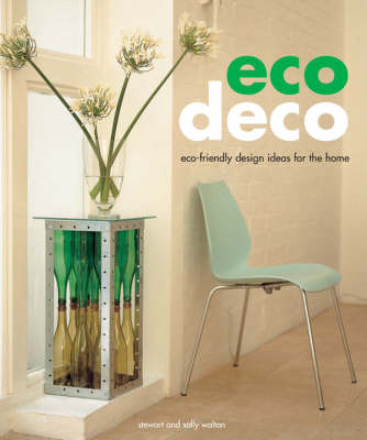 Eco Deco - Stewart Walton, Sally Walton