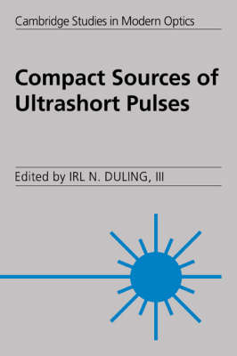 Compact Sources of Ultrashort Pulses - 