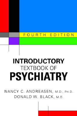 Introductory Textbook of Psychiatry - Nancy C. Andreasen, Donald W. Black