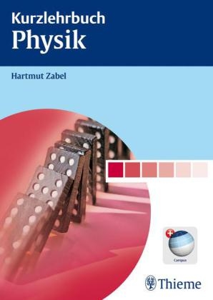 Kurzlehrbuch Physik - Hartmut Zabel