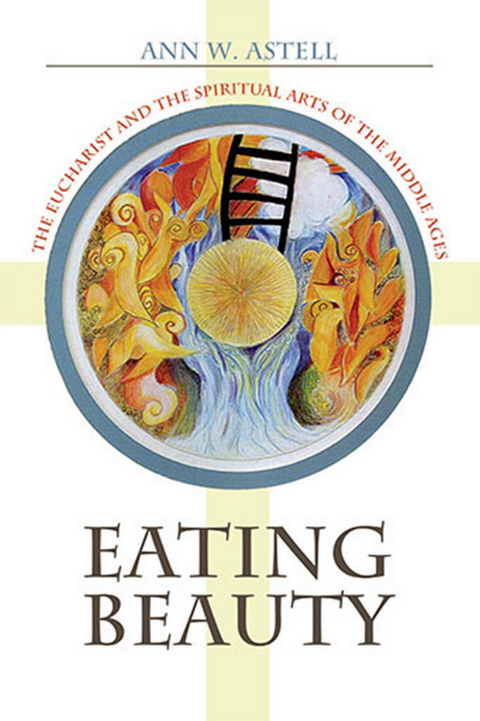 Eating Beauty -  Ann W. Astell