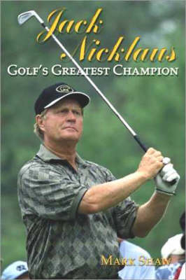 Jack Nicklaus - Mark Shaw