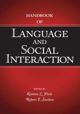 Handbook of Language and Social Interaction - 