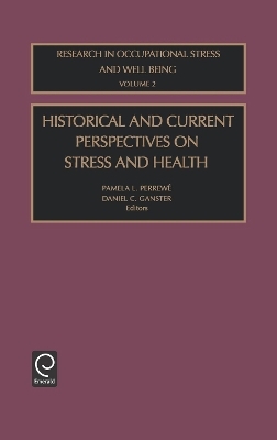 Historical and Current Perspectives on Stress and Health - 