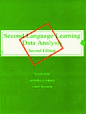 Second Language Learning Data Analysis - Susan M. Gass, Antonella Sorace, Larry Selinker
