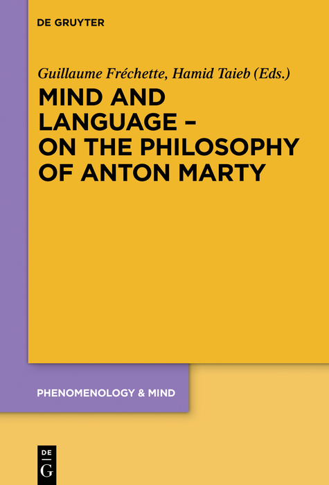 Mind and Language - On the Philosophy of Anton Marty - 