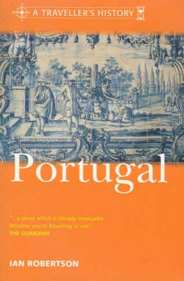 Travellers History of Portugal - Ian Robertson