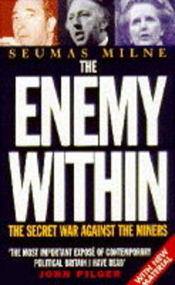 The Enemy within - Seumas Milne