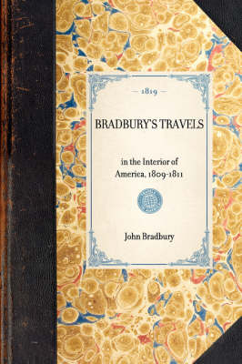 BRADBURY'S TRAVELS in the Interior of America, 1809-1811 -  John Bradbury