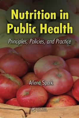 Nutrition in Public Health - Arlene Spark