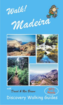 Walk! Madeira - David Brawn, Ros Brawn