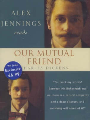 Our Mutual Friend - Charles Dickens