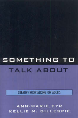 Something to Talk About - Ann-Marie Cyr, Kellie M. Gillespie