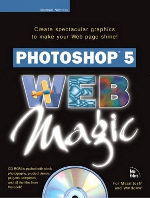 Adobe Photoshop 5 Web Magic - Michael Ninness
