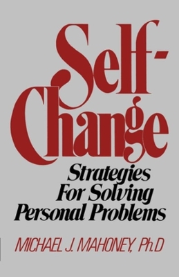 Self Change - Michael J. Mahoney