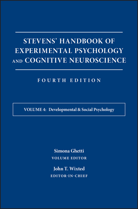 Stevens' Handbook of Experimental Psychology and Cognitive Neuroscience, Volume 4, Developmental and Social Psychology - 