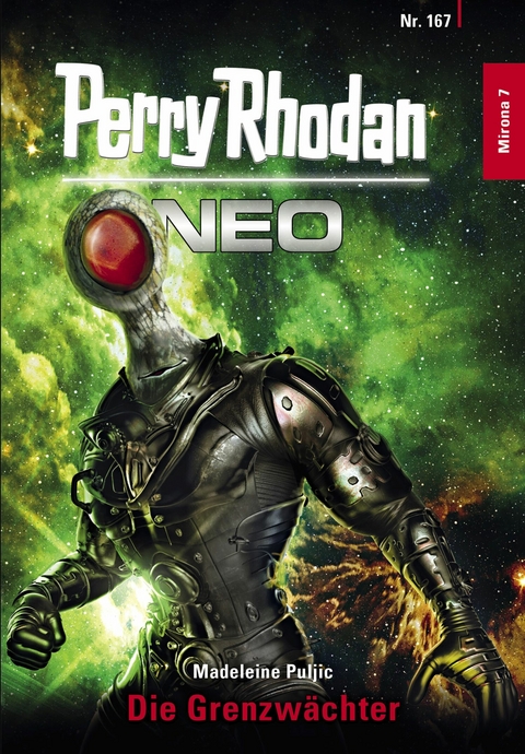 Perry Rhodan Neo 167: Die Grenzwächter - Madeleine Puljic