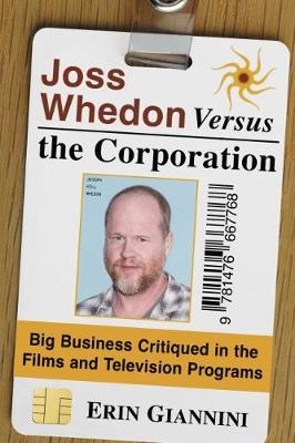 Joss Whedon Versus the Corporation -  Giannini Erin Giannini