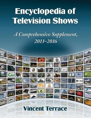 Encyclopedia of Television Shows -  Terrace Vincent Terrace