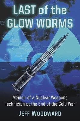 Last of the Glow Worms -  Woodward Jeff Woodward