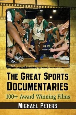 Great Sports Documentaries -  Peters Michael Peters