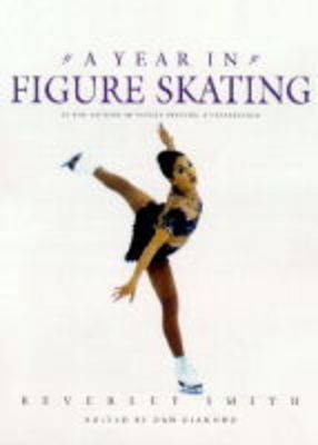 A Year in Figure Skating - Beverley Smith